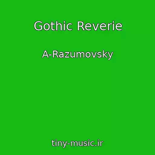 کاور آهنگ Gothic Reverie از A-Razumovsky
