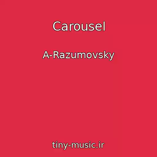 کاور آهنگ Carousel از A-Razumovsky