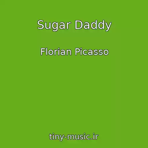 کاور آهنگ Sugar Daddy از Florian Picasso