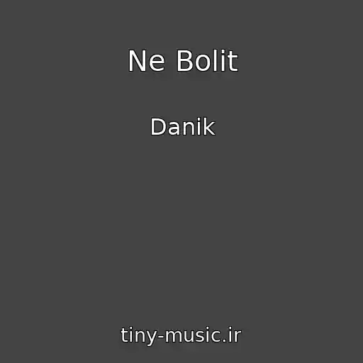 کاور آهنگ Ne Bolit از Danik