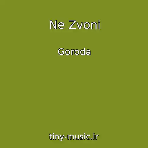 کاور آهنگ Ne Zvoni از Goroda