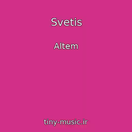 کاور آهنگ Svetis از Altem