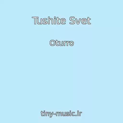 کاور آهنگ Tushite Svet از Oturro
