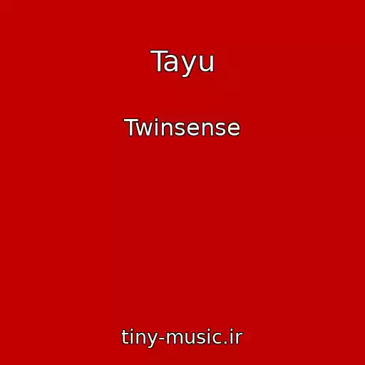 کاور آهنگ Tayu از Twinsense