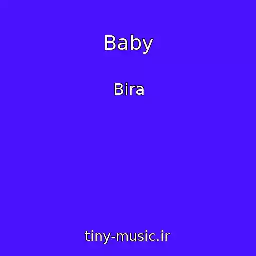 کاور آهنگ Baby از Bira