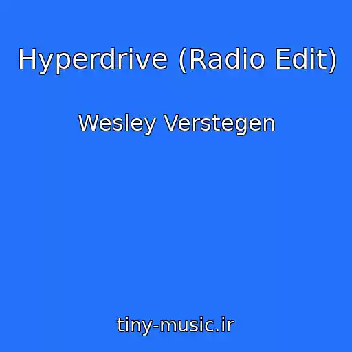 کاور آهنگ Hyperdrive (Radio Edit) از Wesley Verstegen