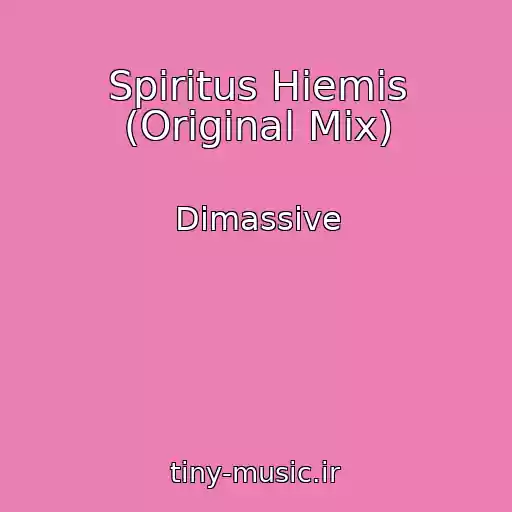 کاور آهنگ Spiritus Hiemis (Original Mix) از Dimassive