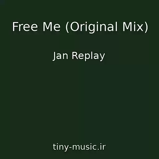 کاور آهنگ Free Me (Original Mix) از Jan Replay