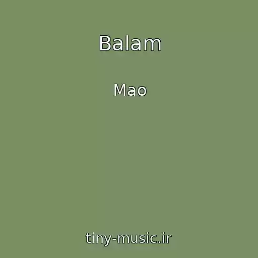 کاور آهنگ Balam از Mao