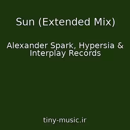 کاور آهنگ Sun (Extended Mix) از Alexander Spark, Hypersia & Interplay Records