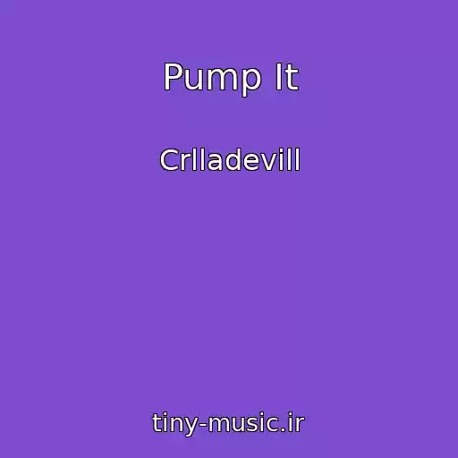 کاور آهنگ Pump It از Crlladevill