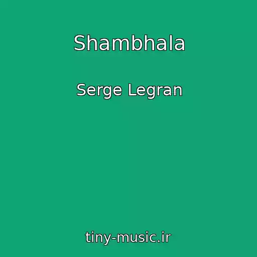 کاور آهنگ Shambhala از Serge Legran