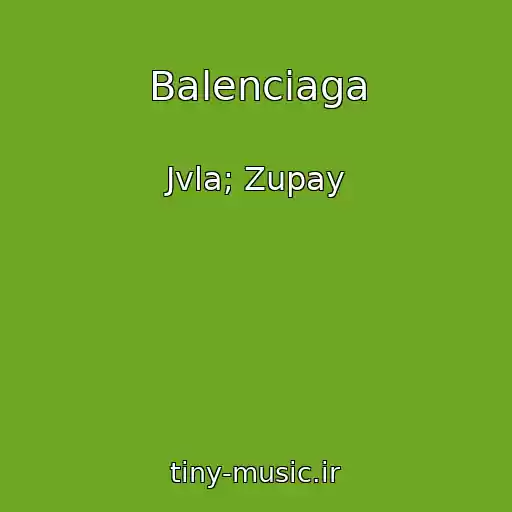 کاور آهنگ Balenciaga از Jvla; Zupay