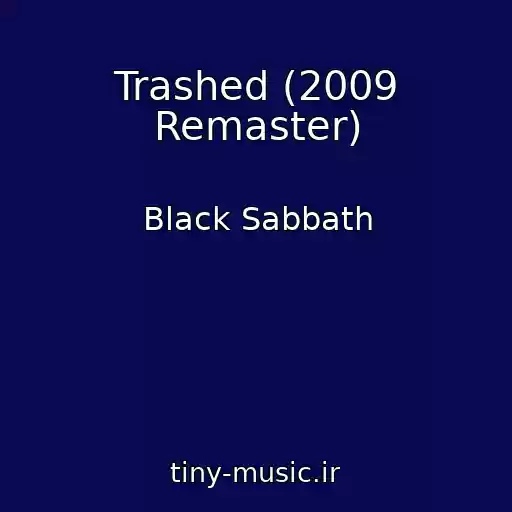 کاور آهنگ Trashed (2009 Remaster) از Black Sabbath