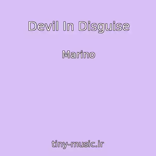 کاور آهنگ Devil In Disguise از Marino