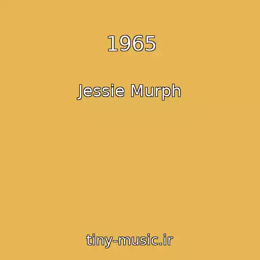 کاور آهنگ 1965 از Jessie Murph