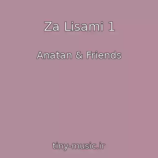 کاور آهنگ Za Lіsami 1 از Anatan & Friends