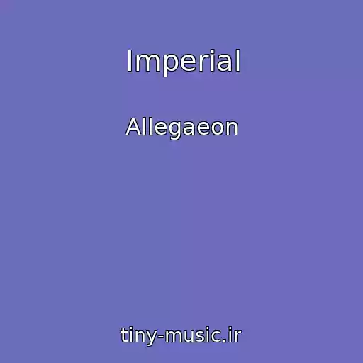 کاور آهنگ Imperial از Allegaeon