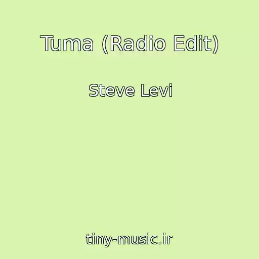کاور آهنگ Tuma (Radio Edit) از Steve Levi