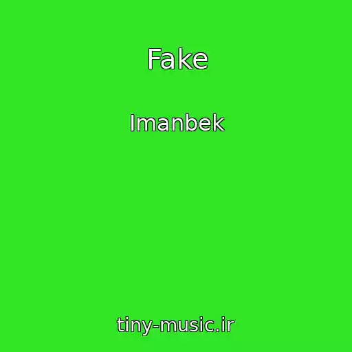 کاور آهنگ Fake از Imanbek
