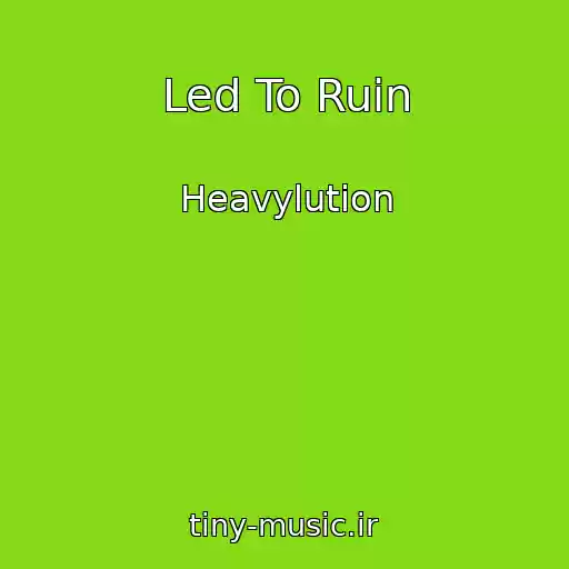 کاور آهنگ Led To Ruin از Heavylution