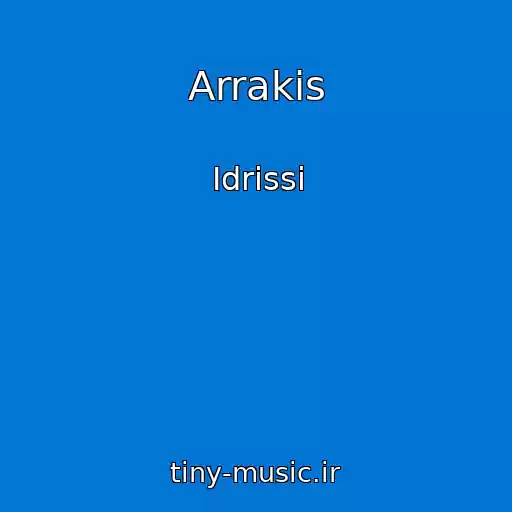 کاور آهنگ Arrakis از Idrissi