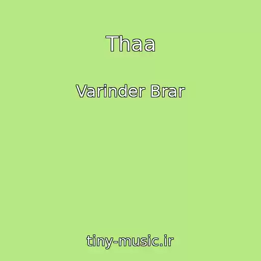 کاور آهنگ Thaa از Varinder Brar