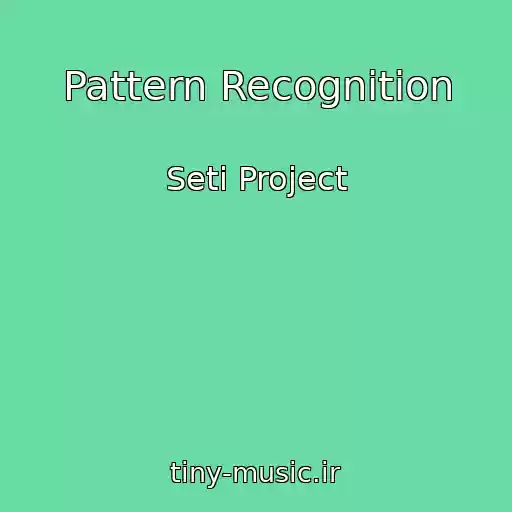کاور آهنگ Pattern Recognition از Seti Project