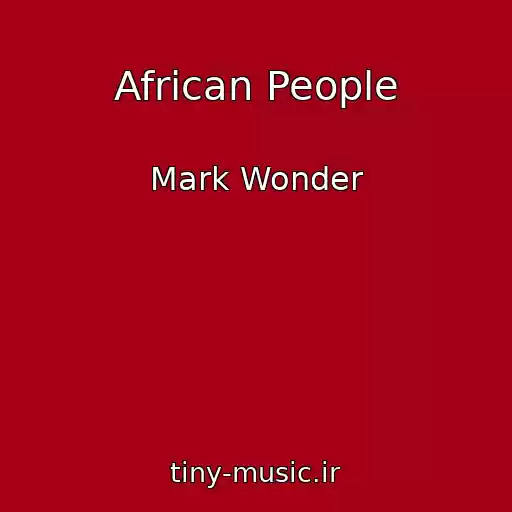 کاور آهنگ African People از Mark Wonder