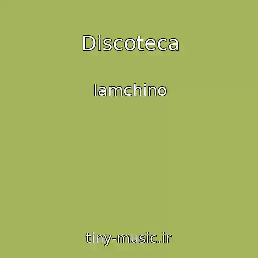 کاور آهنگ Discoteca از Iamchino
