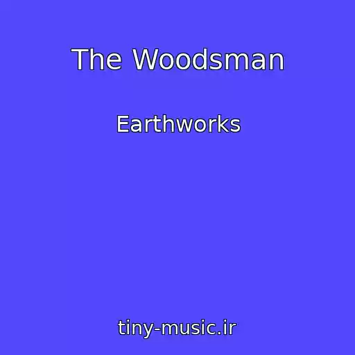کاور آهنگ The Woodsman از Earthworks