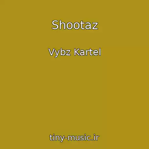کاور آهنگ Shootaz از Vybz Kartel