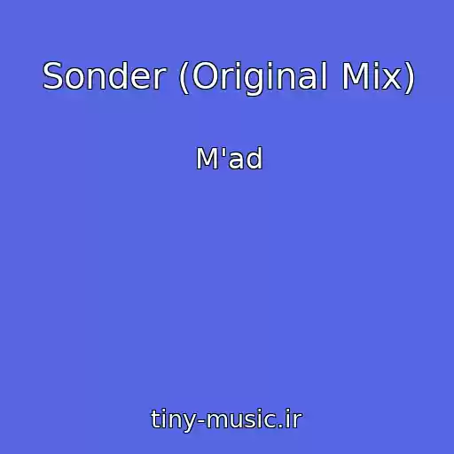 کاور آهنگ Sonder (Original Mix) از M'ad