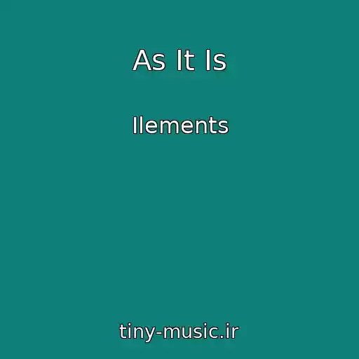 کاور آهنگ As It Is از Ilements