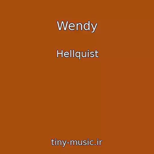 کاور آهنگ Wendy از Hellquist