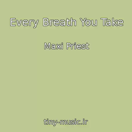 کاور آهنگ Every Breath You Take از Maxi Priest