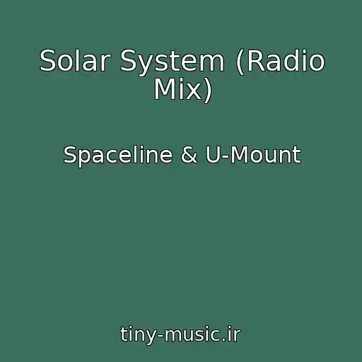 کاور آهنگ Solar System (Radio Mix) از Spaceline & U-Mount