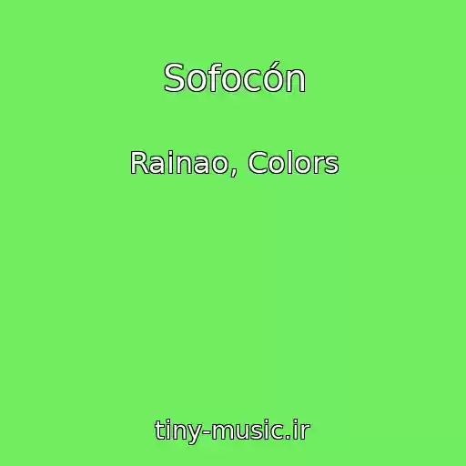 کاور آهنگ Sofocón از Rainao, Colors