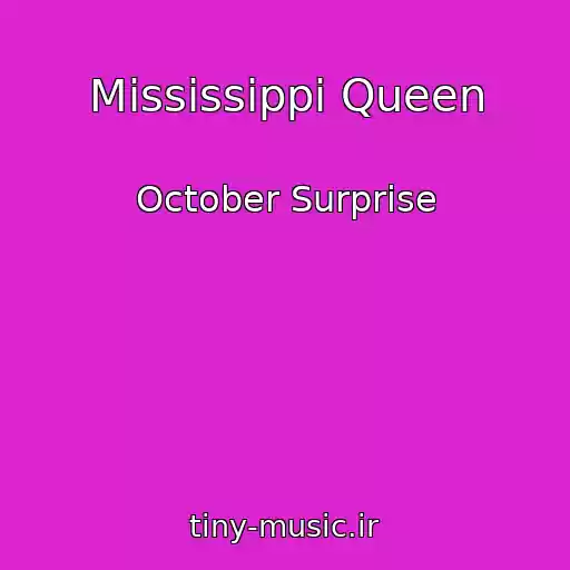 کاور آهنگ Mississippi Queen از October Surprise