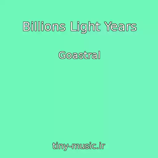 کاور آهنگ Billions Light Years از Goastral