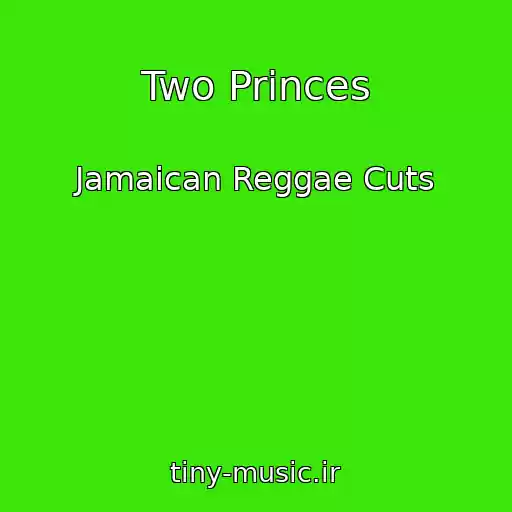 کاور آهنگ Two Princes از Jamaican Reggae Cuts