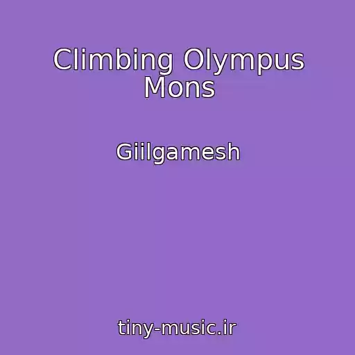 کاور آهنگ Climbing Olympus Mons از Giilgamesh