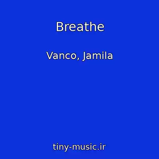 کاور آهنگ Breathe از Vanco, Jamila