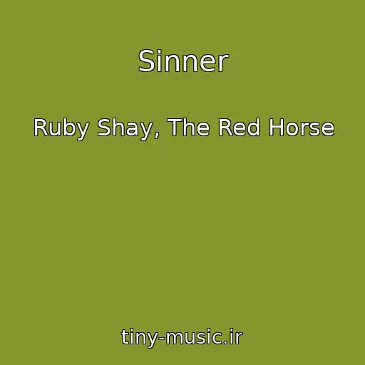 کاور آهنگ Sinner از Ruby Shay, The Red Horse