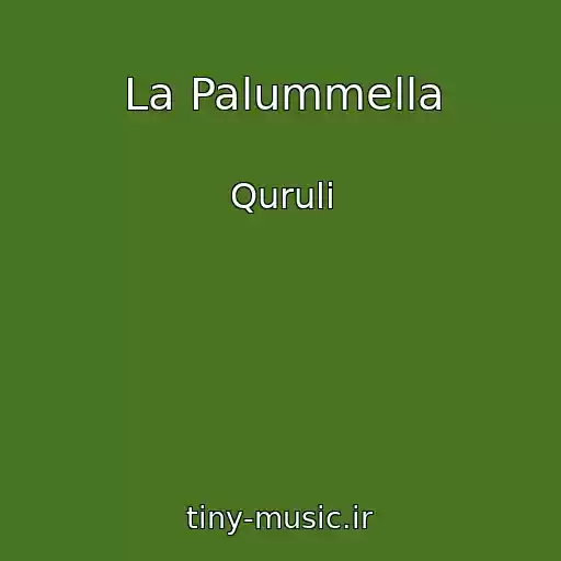 کاور آهنگ La Palummella از Quruli