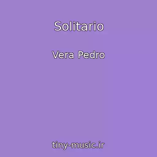 کاور آهنگ Solitario از Vera Pedro