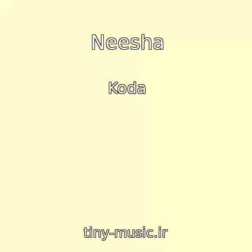کاور آهنگ Neesha از Koda