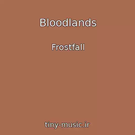 کاور آهنگ Bloodlands از Frostfall
