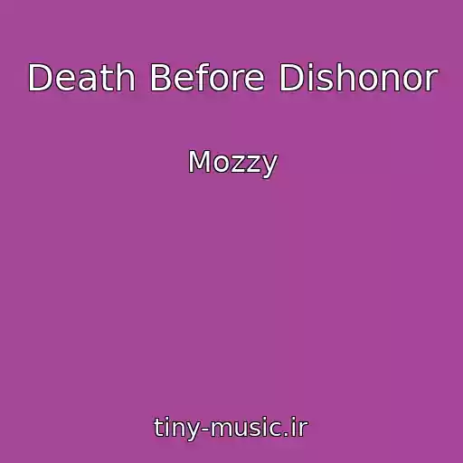 کاور آهنگ Death Before Dishonor از Mozzy
