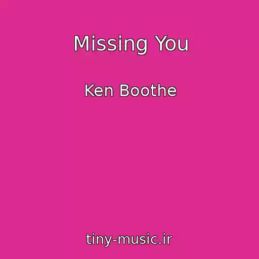 کاور آهنگ Missing You از Ken Boothe